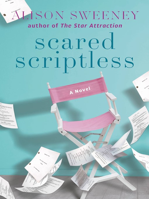 Title details for Scared Scriptless by Alison Sweeney - Available